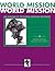 World Mission (Second Editi...