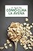 Cómo cura la avena / How Oatmeal Heals (Spanish Edition)