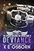 Deviance (Chicago Defiance MC, #3)