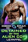Detained by the Alien Cop