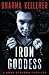 Iron Goddess (Shea Stevens Outlaw Biker Series)