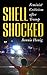 Shell-Shocked by Bonnie Honig