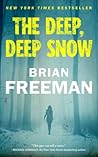 The Deep, Deep Snow