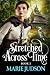 Stretched Across Time: Braided Dimensions Book 2 (2)