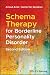 Schema Therapy for Borderline Personality Disorder