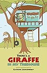 There's a Giraffe...