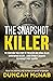 The Snapshot Killer: The shocking true story of predator and serial killer Christopher Wilder - from Sydney's beaches to America's Most Wanted