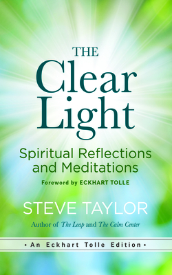 The Clear Light: Spiritual Reflections and Meditations