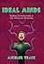 Ideal Minds: Raising Consci...