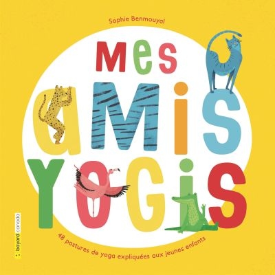 Mes amis yogis (Paperback)