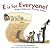 E is for Everyone! Every Vo...