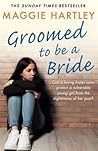 Groomed to be a Bride by Maggie Hartley