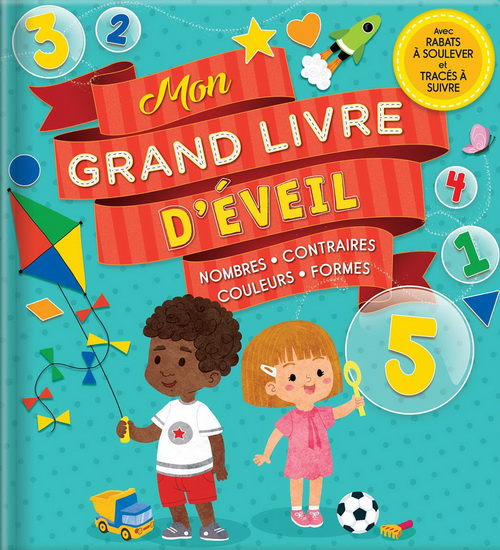 Mon grand livre d'éveil : nombres, contraires, couleurs, formes (Hardcover)