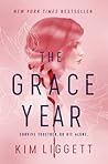 The Grace Year by Kim Liggett
