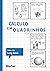 Cálculo em Quadrinhos (Portuguese Edition)
