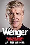 Wenger: My Life a...