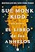 El libro de los anhelos by Sue Monk Kidd