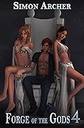 Forge of the Gods 4
