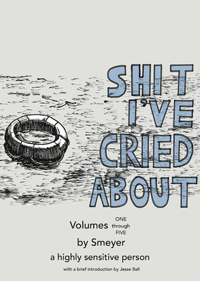 Shit I've Cried About