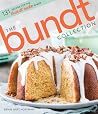 The Bundt Collection: Over 128 Recipes for the Bundt Cake Enthusiast The Bundt Collection: Over 128 Recipes for the Bundt Cake Enthusiast