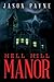 Hell Hill Manor