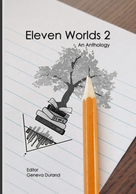 Eleven Worlds 2: An Anthology
