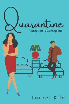 Quarantine: Attraction is Contagious
