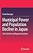 Municipal Power and Population Decline in Japan: Goki-Shichido and Regional Variations