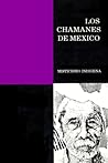 Los chamanes de M...