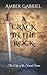 A Crack in the Rock: The Edge of the Sword Series
