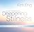 Guided Meditations for Deepening Stillness: Everyday Practices for Raising Consciousness
