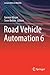 Road Vehicle Automation 6 (Lecture Notes in Mobility)