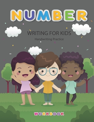 Number Writing for kids: Handwriting Practice Book For Kids Writing Page and Coloring Book : Numbers 1-10 : For Preschool, Kindergarten, and Kids Ages 3+ :8.5x11 : 50 pages : Kids Gang Cover