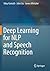 Deep Learning for NLP and Speech Recognition