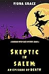 Book cover for Skeptic in Salem: An Episode of Death (A Dubious Witch Cozy Mystery #3)