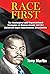 Race First: The Ideological and Organizational Struggles of Marcus Garvey and the Universal Negro Improvement Association