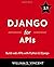 Django for APIs: Build web APIs with Python and Django