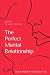 The Perfect Marital Relationship by Mem Lnc