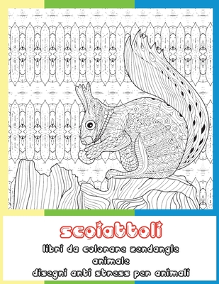 Libri da colorare Zendangle - Disegni Anti stress per animali - Animale - Scoiattoli