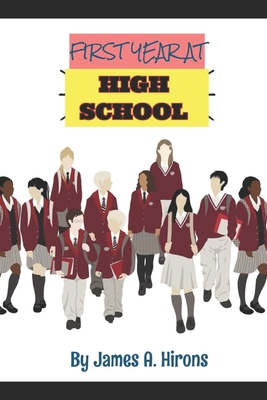 First Year At High School (Literally Immersive Gamebooks)