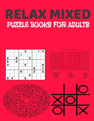 Relax mixed puzzle books for adults: Brain games with Variety Puzzle Book word seraches and mazes and sudoku book's, puzzle with inspirationnal puzzles and solutions (activity book) large print themed hobbies puzzles book for adults