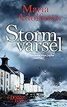 Stormvarsel by Maria Adolfsson