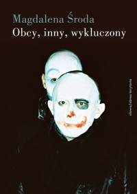 Obcy, inny, wykluczony (Paperback)