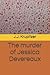 The murder of Jessica Devereaux by J J Krupitzer
