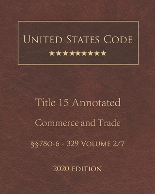 United States Code Annotated Title 15 Commerce and Trade 2020 Edition ��78o-6 - 329 Volume 2/7