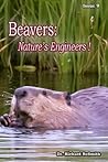 Beavers: Nature’s Engineers! (Love of Nature)