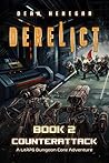 Counterattack (Derelict, #2) Counterattack (Derelict, #2)