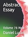 Abstract Essay: Volume 78 Hole