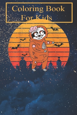 Coloring Book: Zombie Sloth Retro Costume Easy Animal Halloween Gifts For Kids Aged 4-8 - Fun with Colors and Animals! (Kids coloring book)