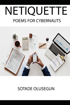Netiquette: Poems for Cybernauts